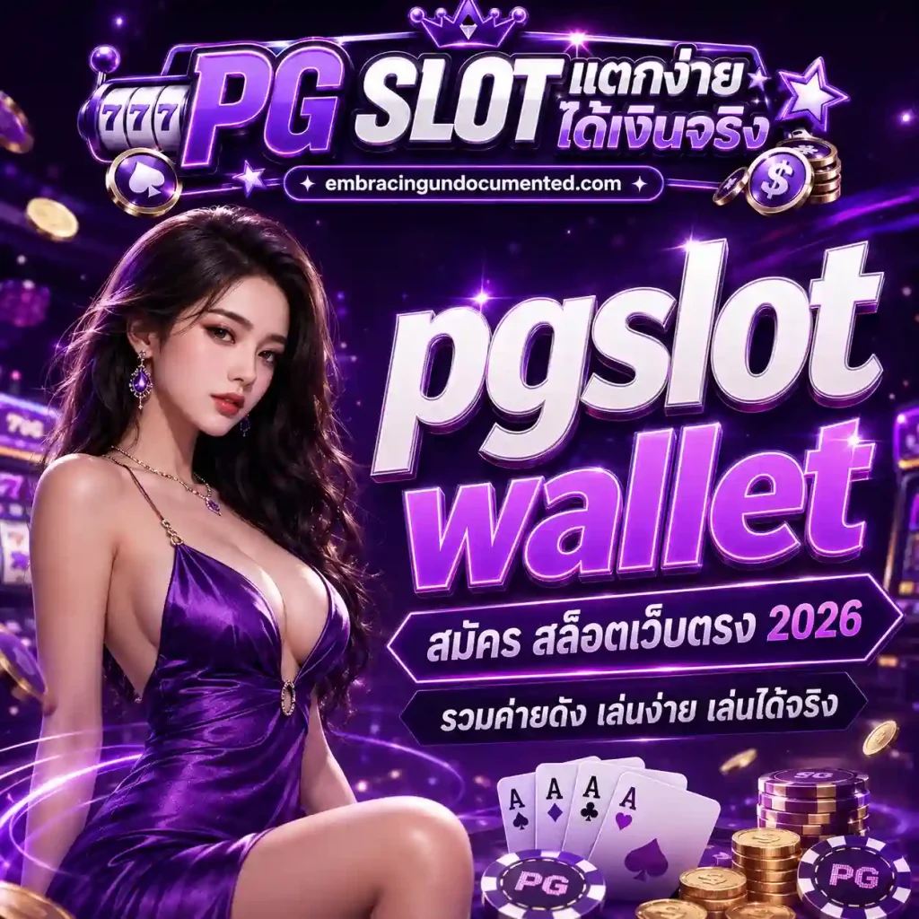 pgslot wallet สมัคร
